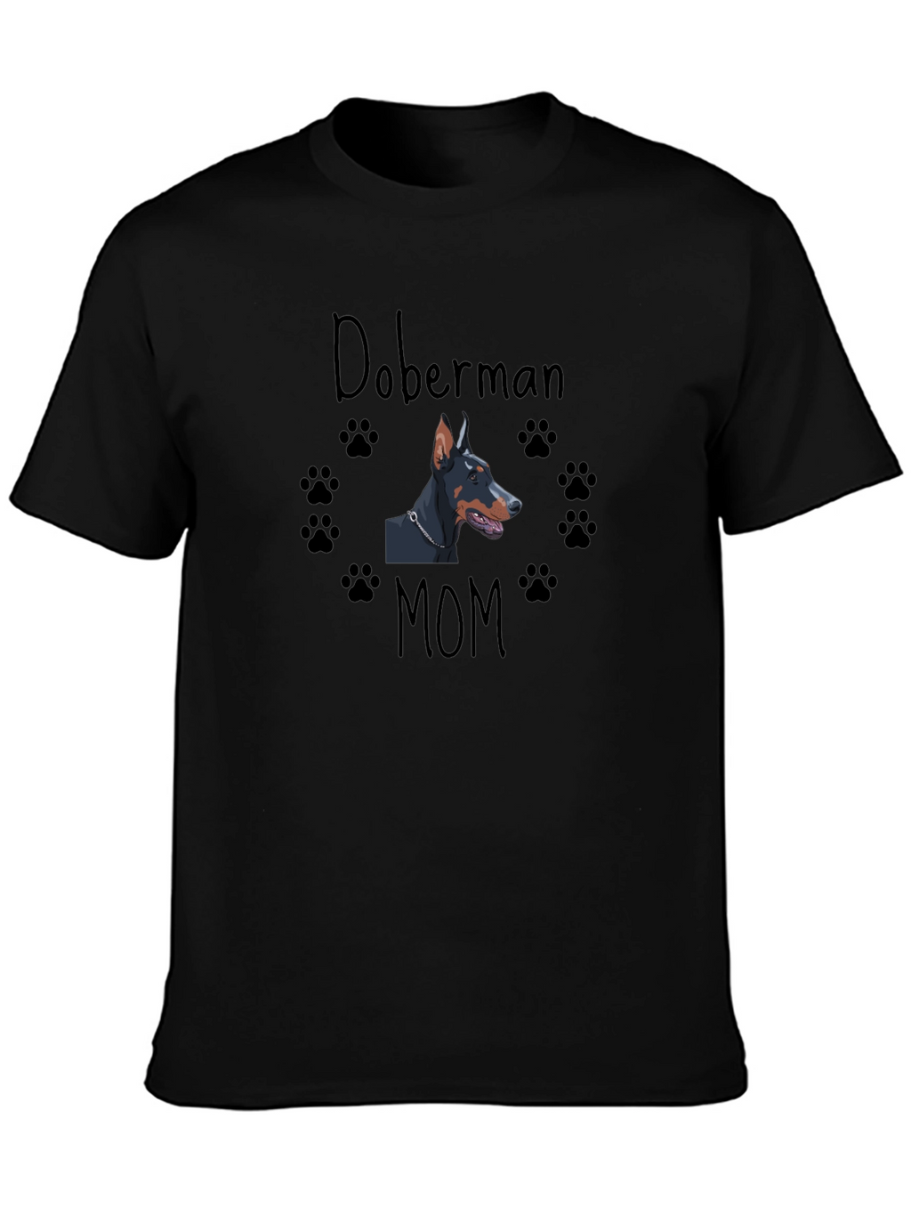 Doberman Mom T-Shirt - Black Dog Lover Tee