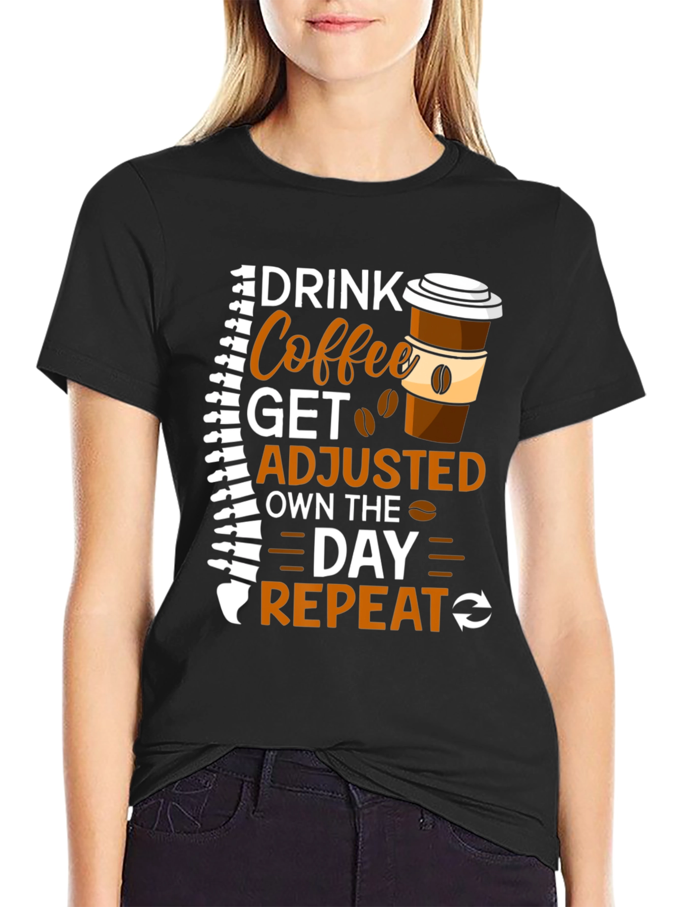 Chiropractor Coffee T-Shirt - Drink Coffee Get Adjusted Repeat