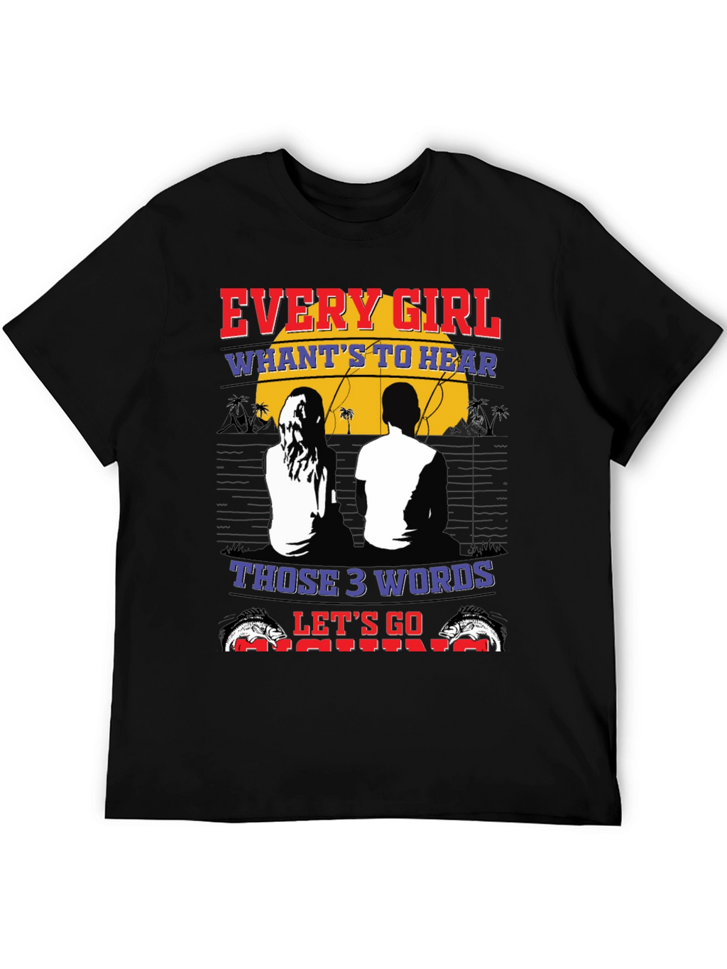 Every Girl Fishing T-Shirt - Perfect for Anglers!