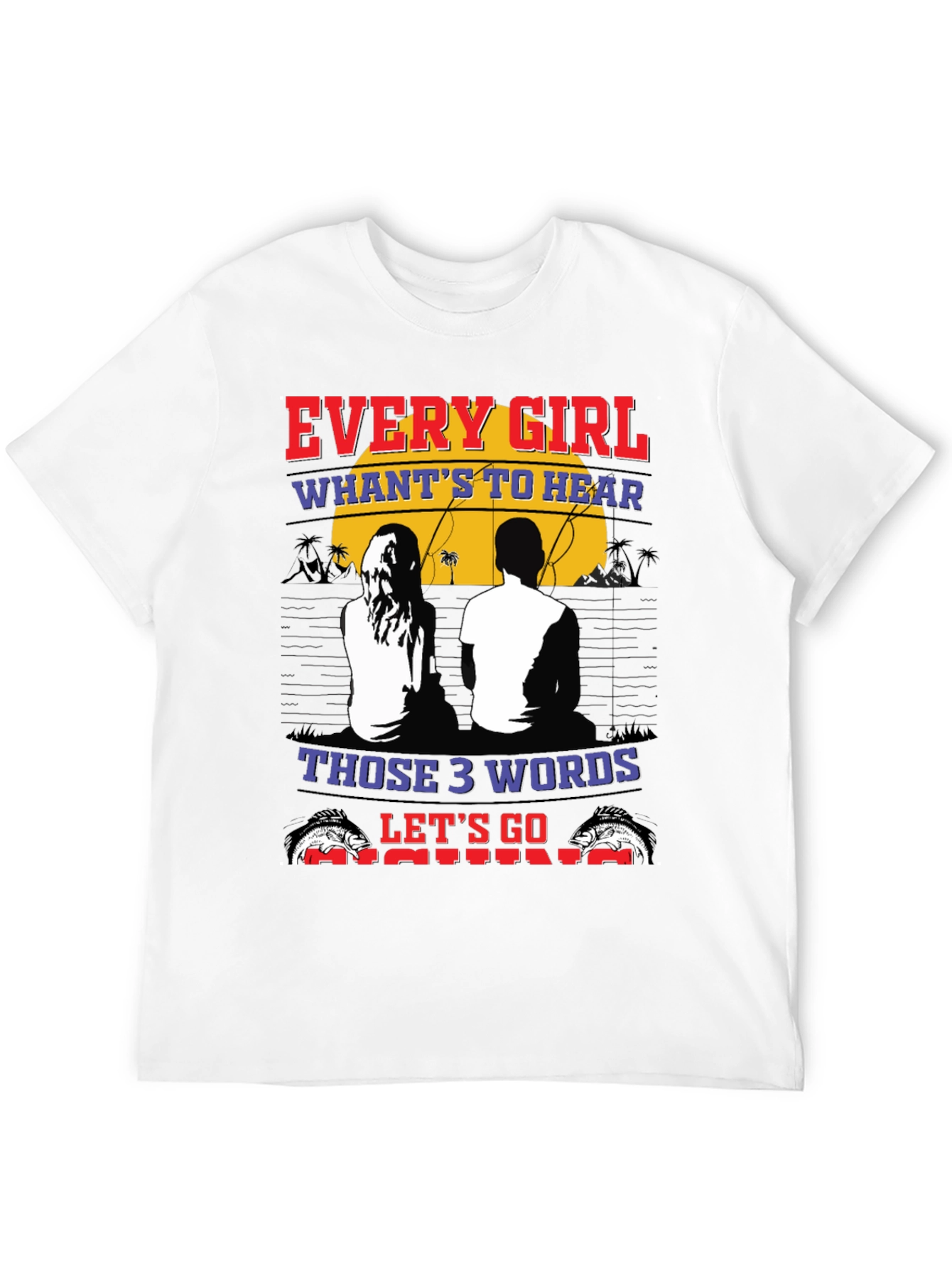 Every Girl Fishing T-Shirt - Perfect for Anglers!