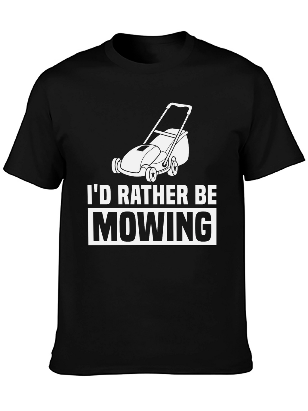 Id Rather Be Mowing Graphic Tee - Black