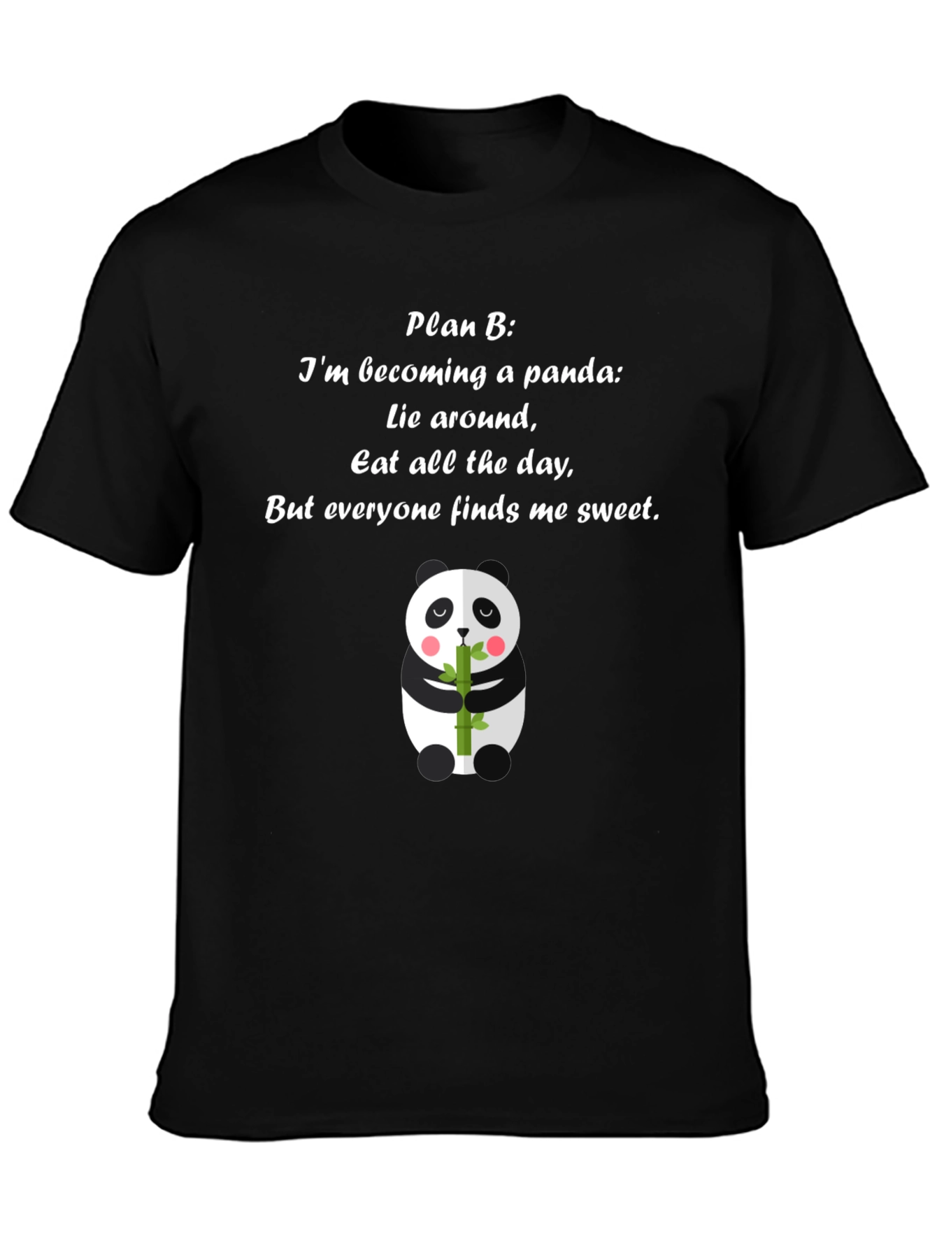 Panda Plan B T-Shirt - Cute Panda Bear Tee
