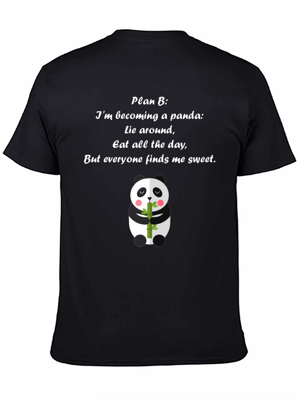 Panda Plan B T-Shirt - Cute Panda Bear Tee