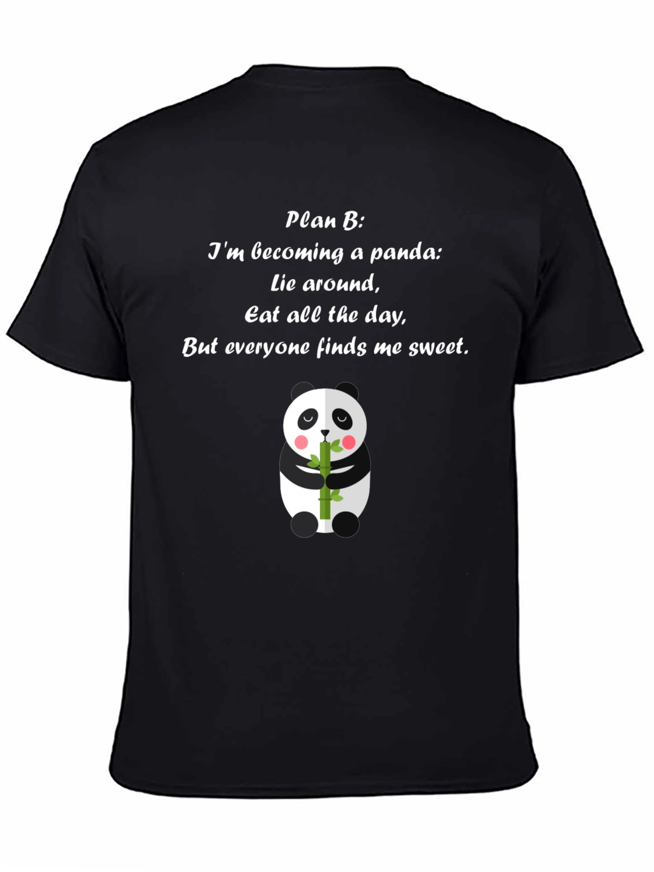 Panda Plan B T-Shirt - Cute Panda Bear Tee