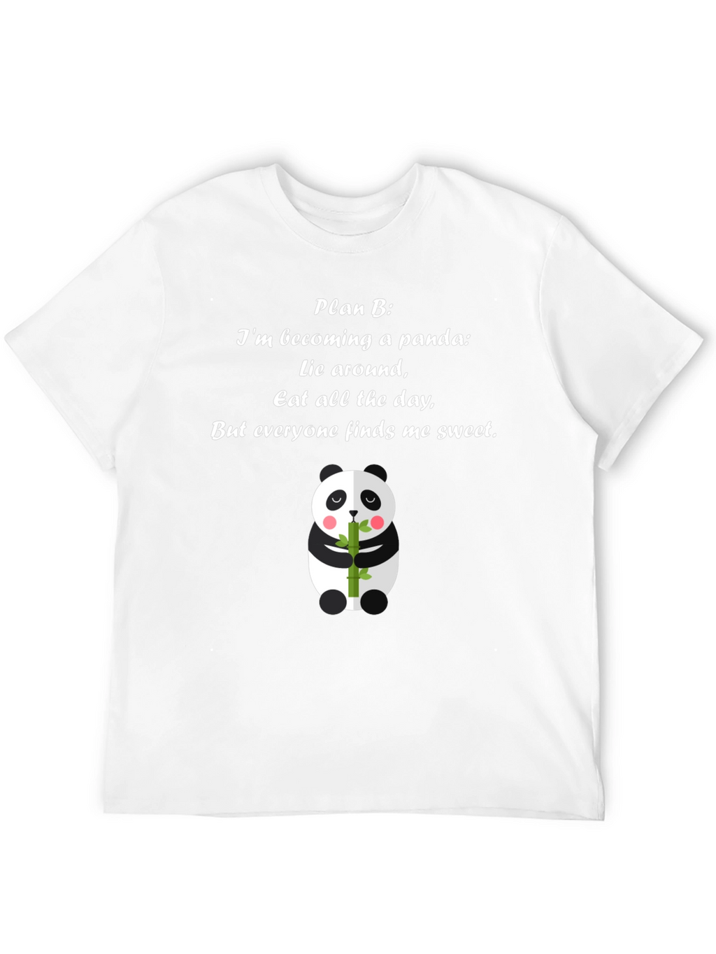Panda Plan B T-Shirt - Cute Panda Bear Tee