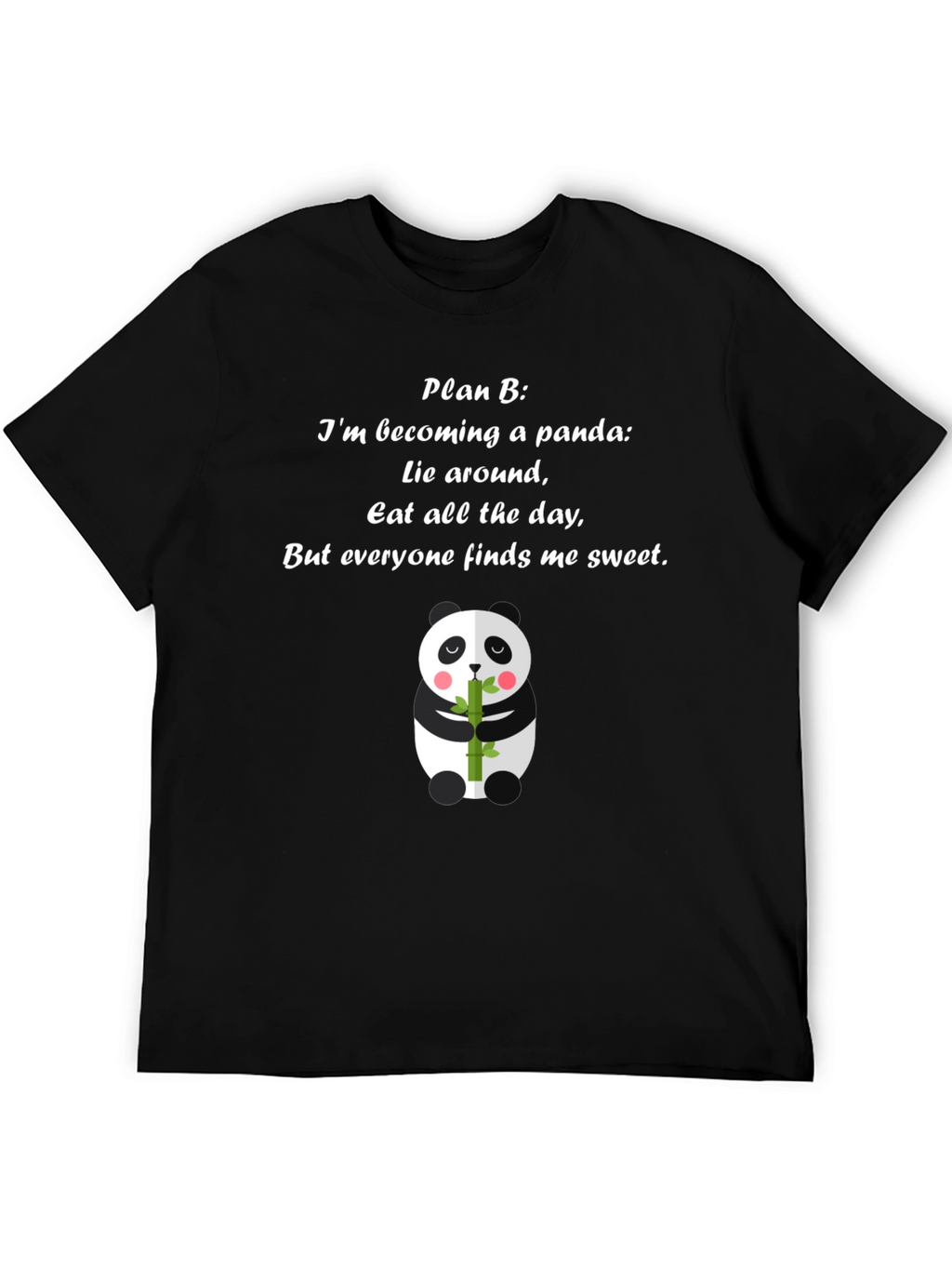 Panda Plan B T-Shirt - Cute Panda Bear Tee