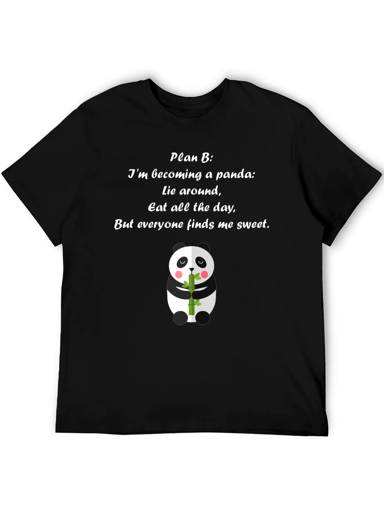 Panda Plan B T-Shirt - Cute Panda Bear Tee