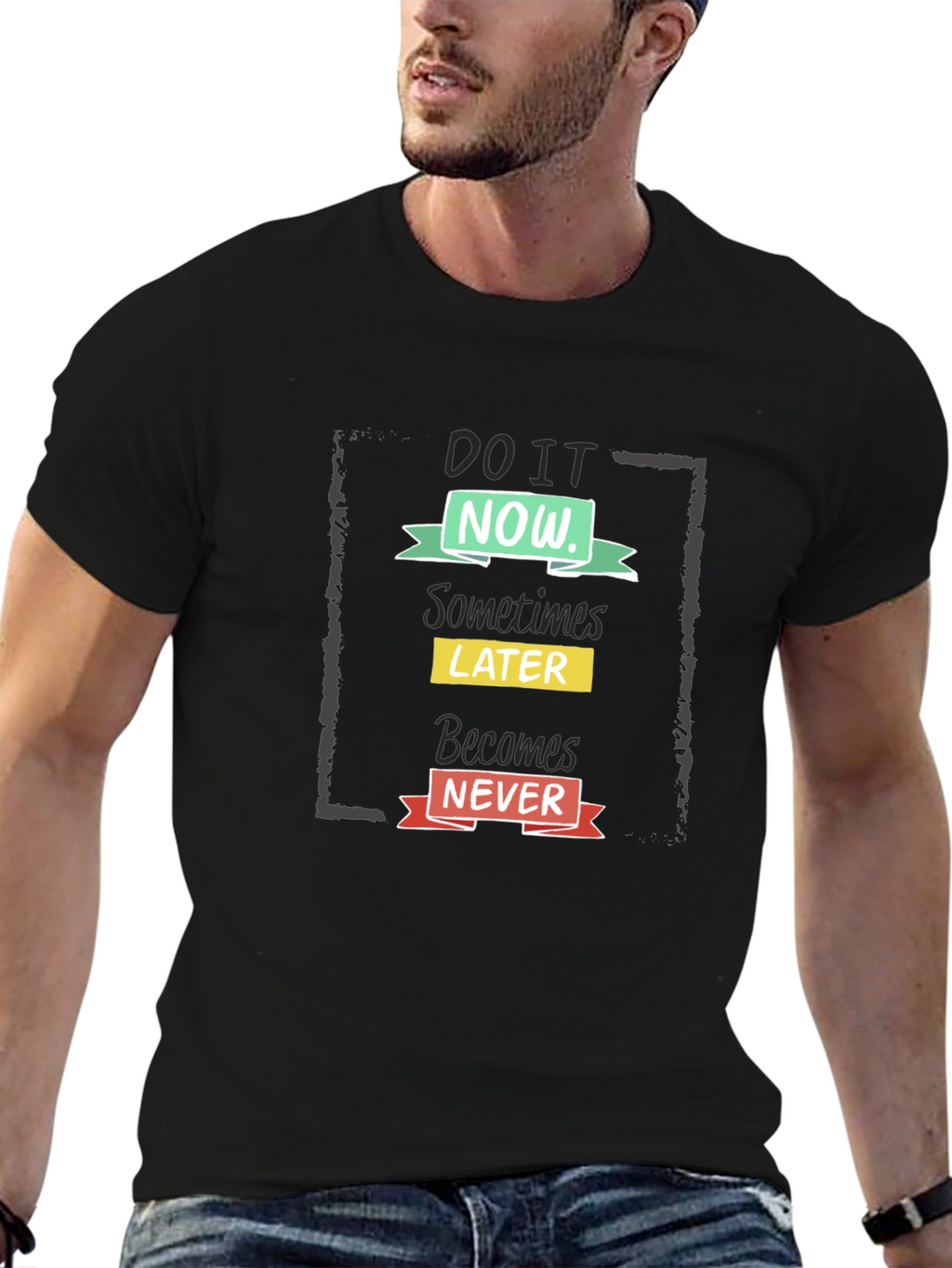 Do It Now Motivational Graphic Tee
