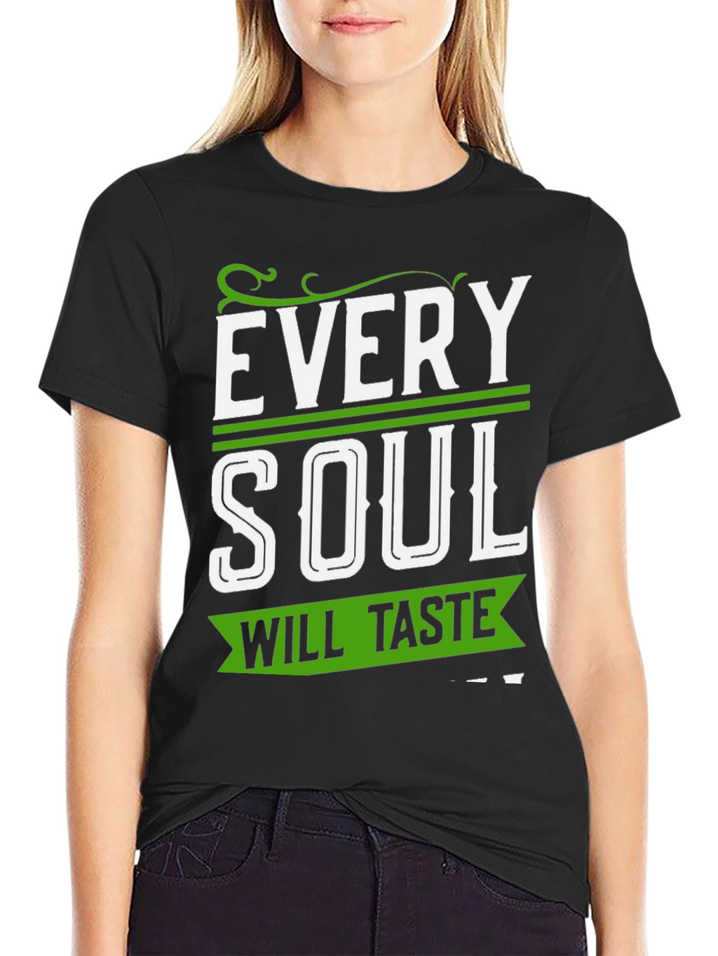 Every Soul Will Taste T-Shirt