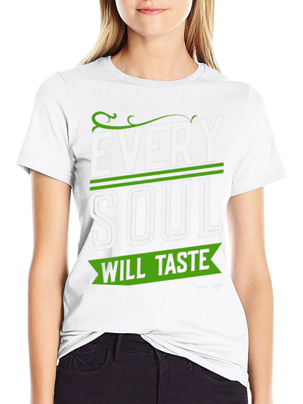 Every Soul Will Taste T-Shirt