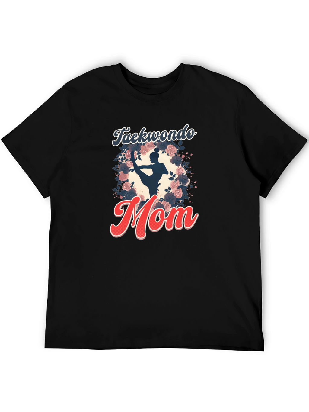 Taekwondo Mom T-Shirt Martial Arts Gift