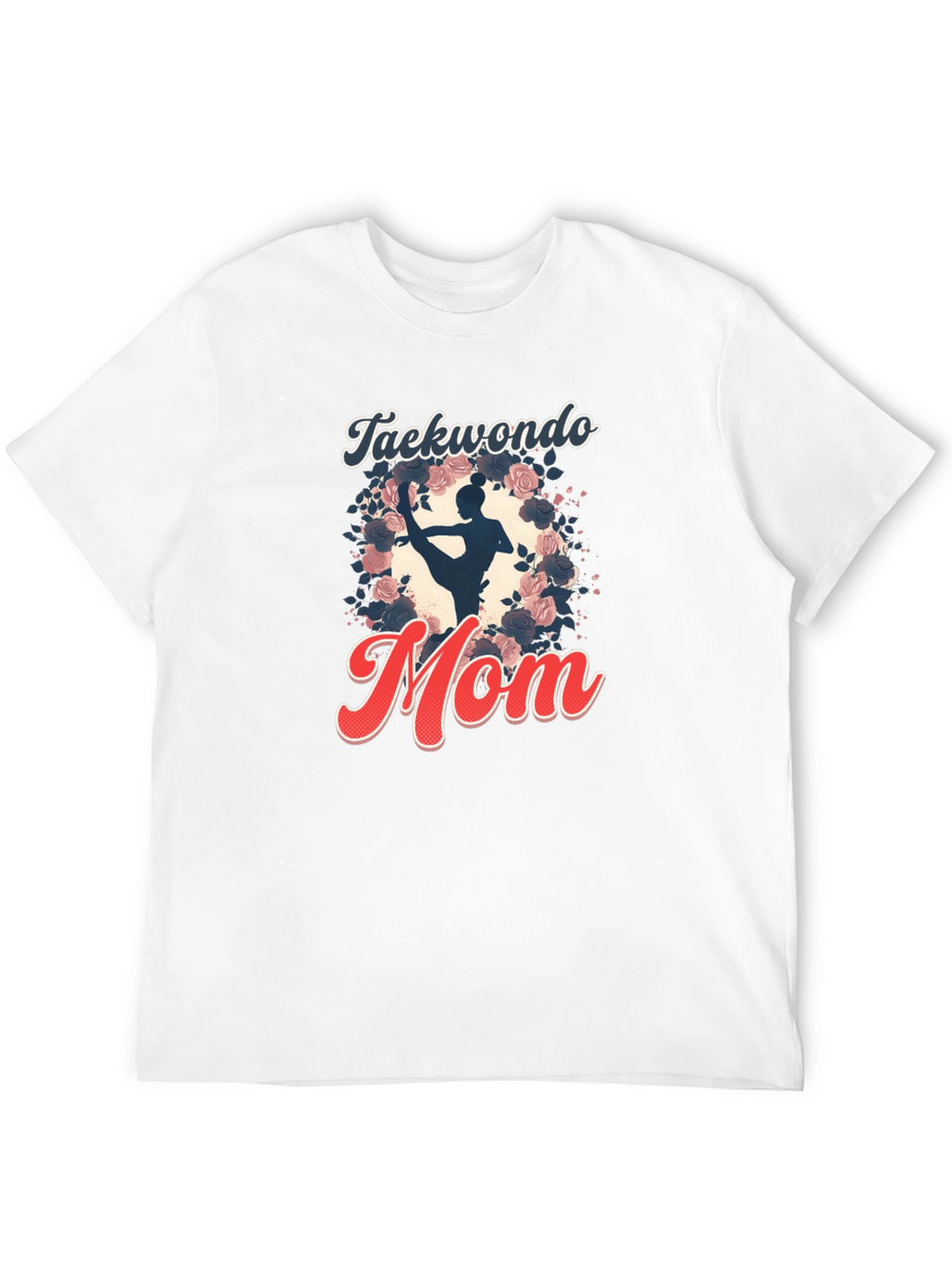 Taekwondo Mom T-Shirt Martial Arts Gift