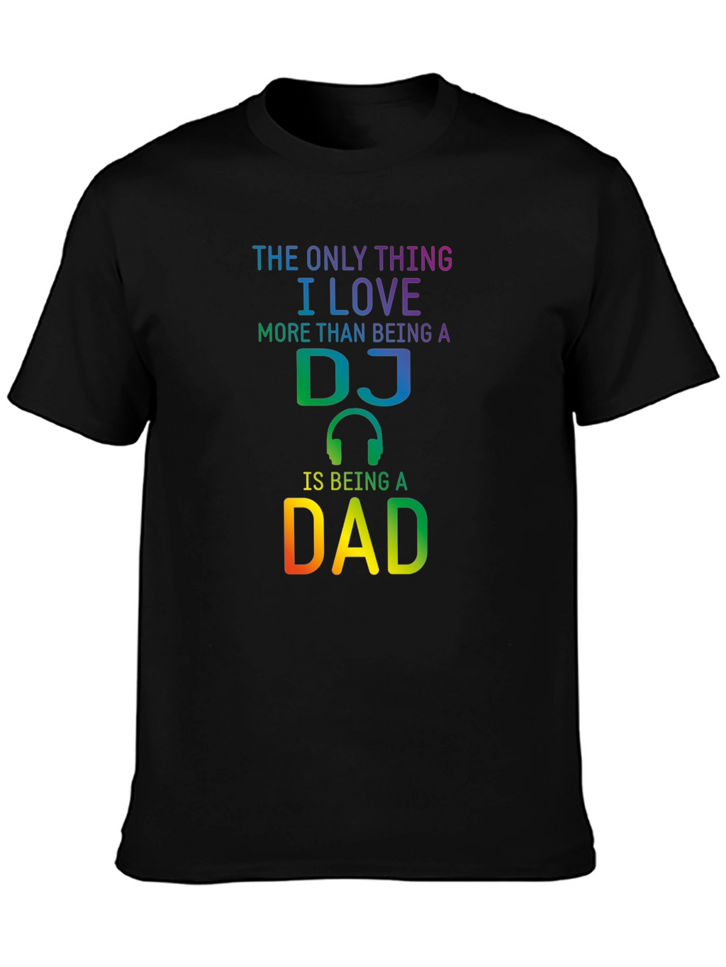 DJ Dad T-Shirt - Music Loving Fathers Day Gift