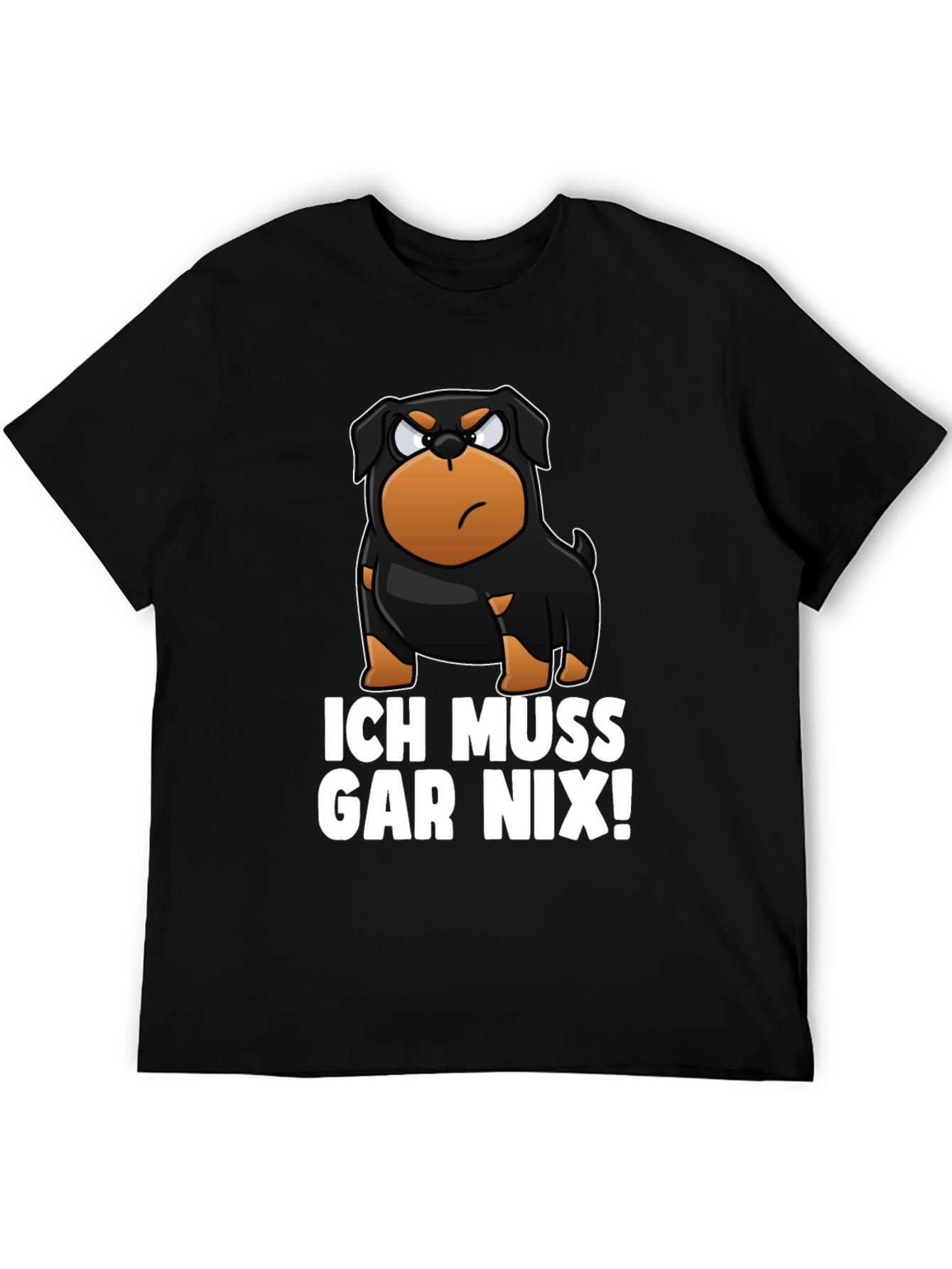 Ich Muss Gar Nix! Rottweiler Graphic T-Shirt