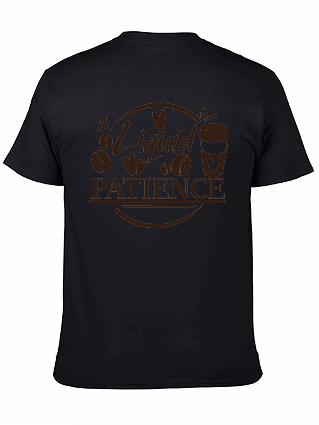 Liquid Patience Coffee T-Shirt