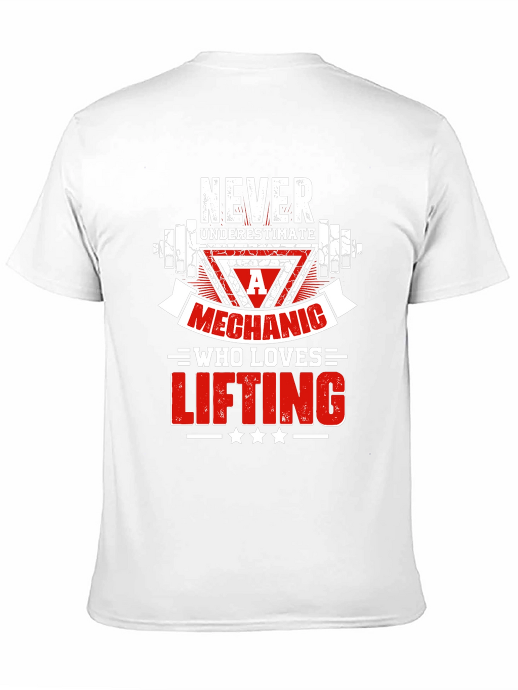 Mechanic Lifting T-Shirt - Never Underestimate