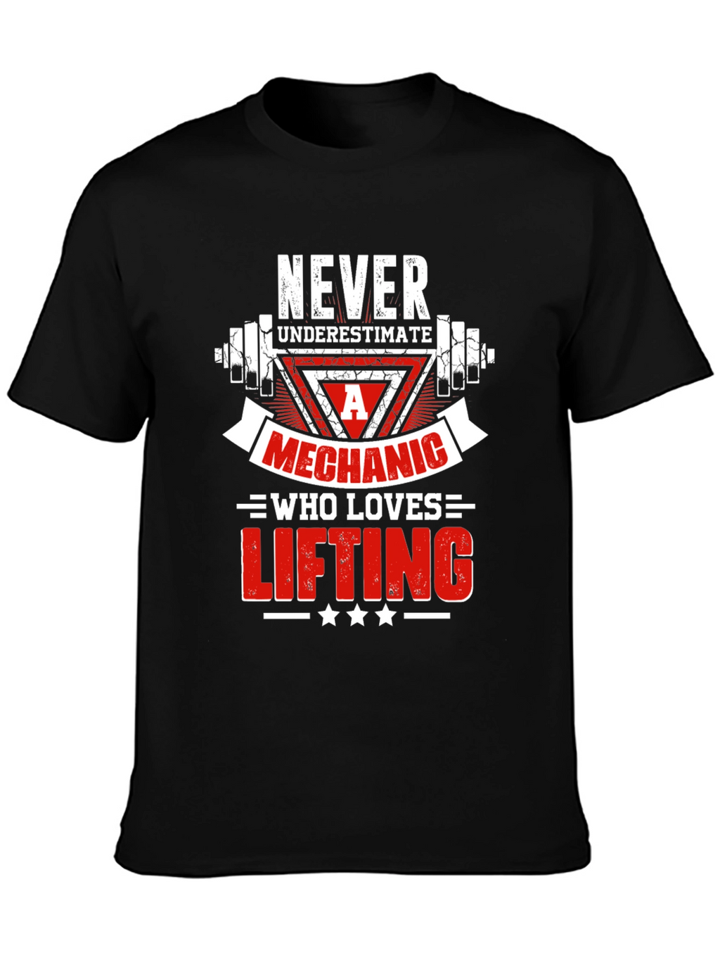 Mechanic Lifting T-Shirt - Never Underestimate