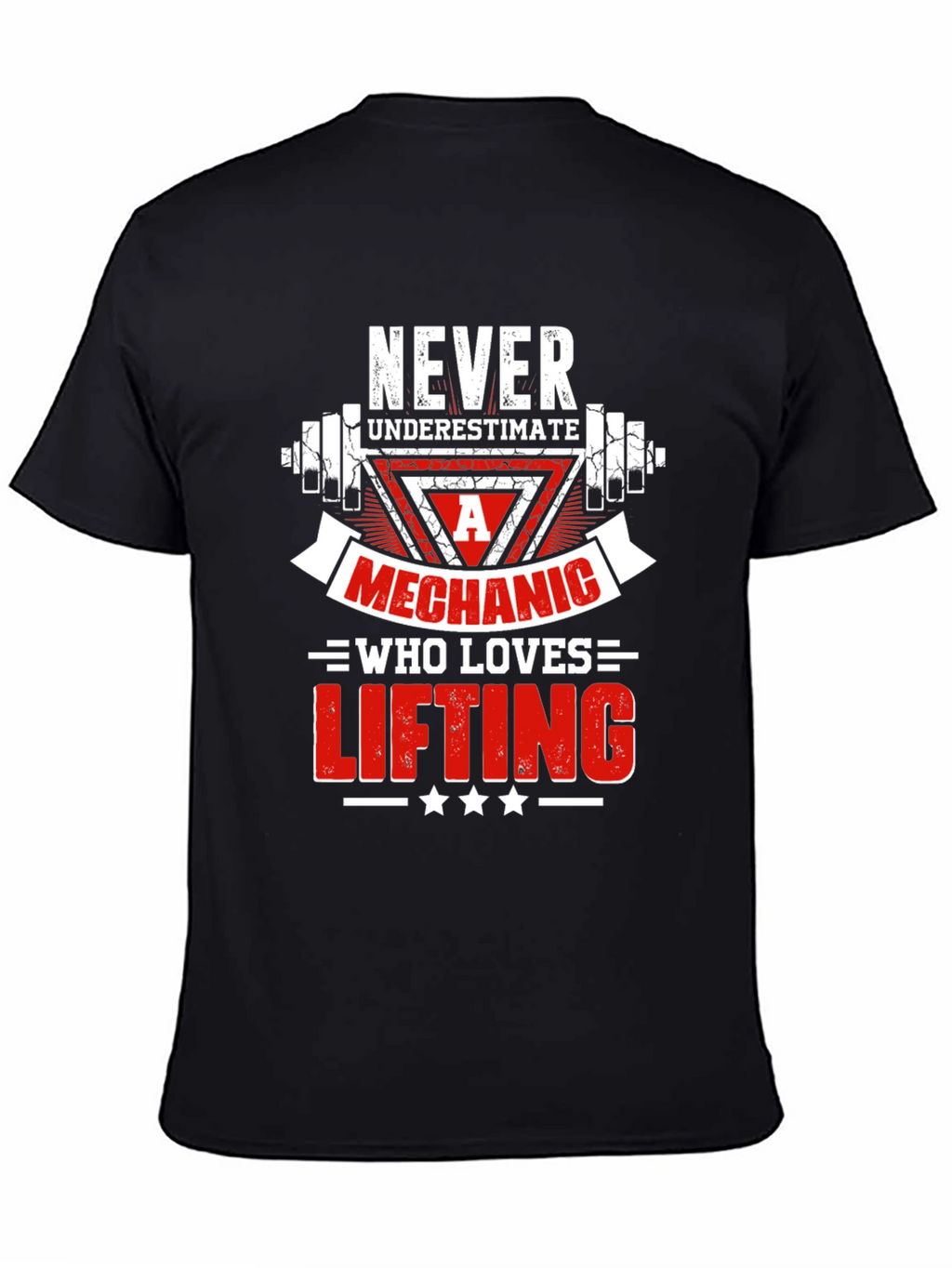 Mechanic Lifting T-Shirt - Never Underestimate