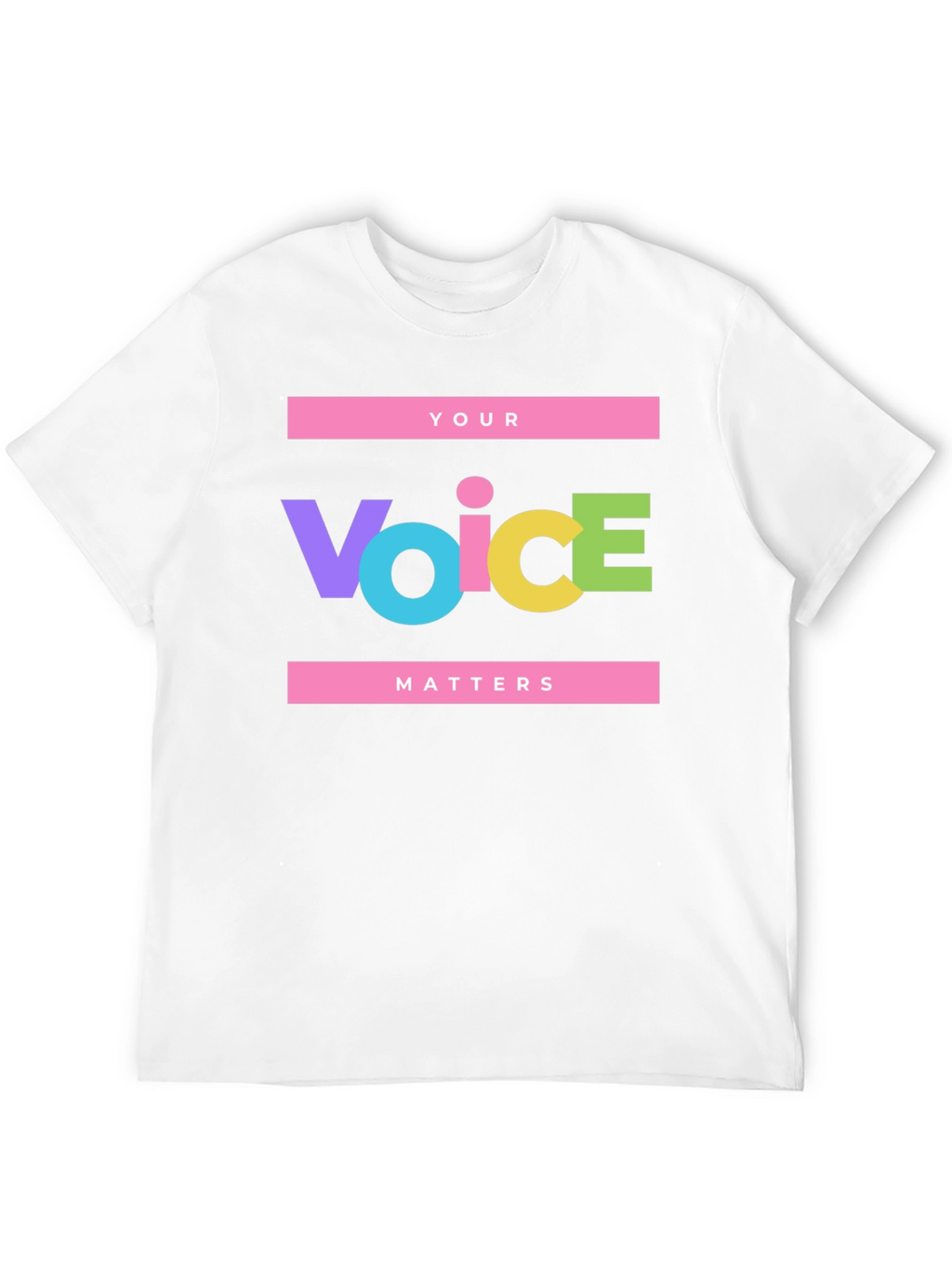 Your Voice Matters Statement T-Shirt