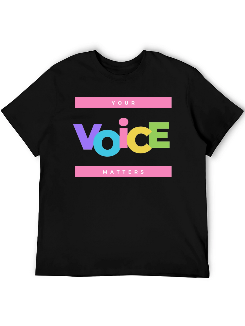 Your Voice Matters Statement T-Shirt