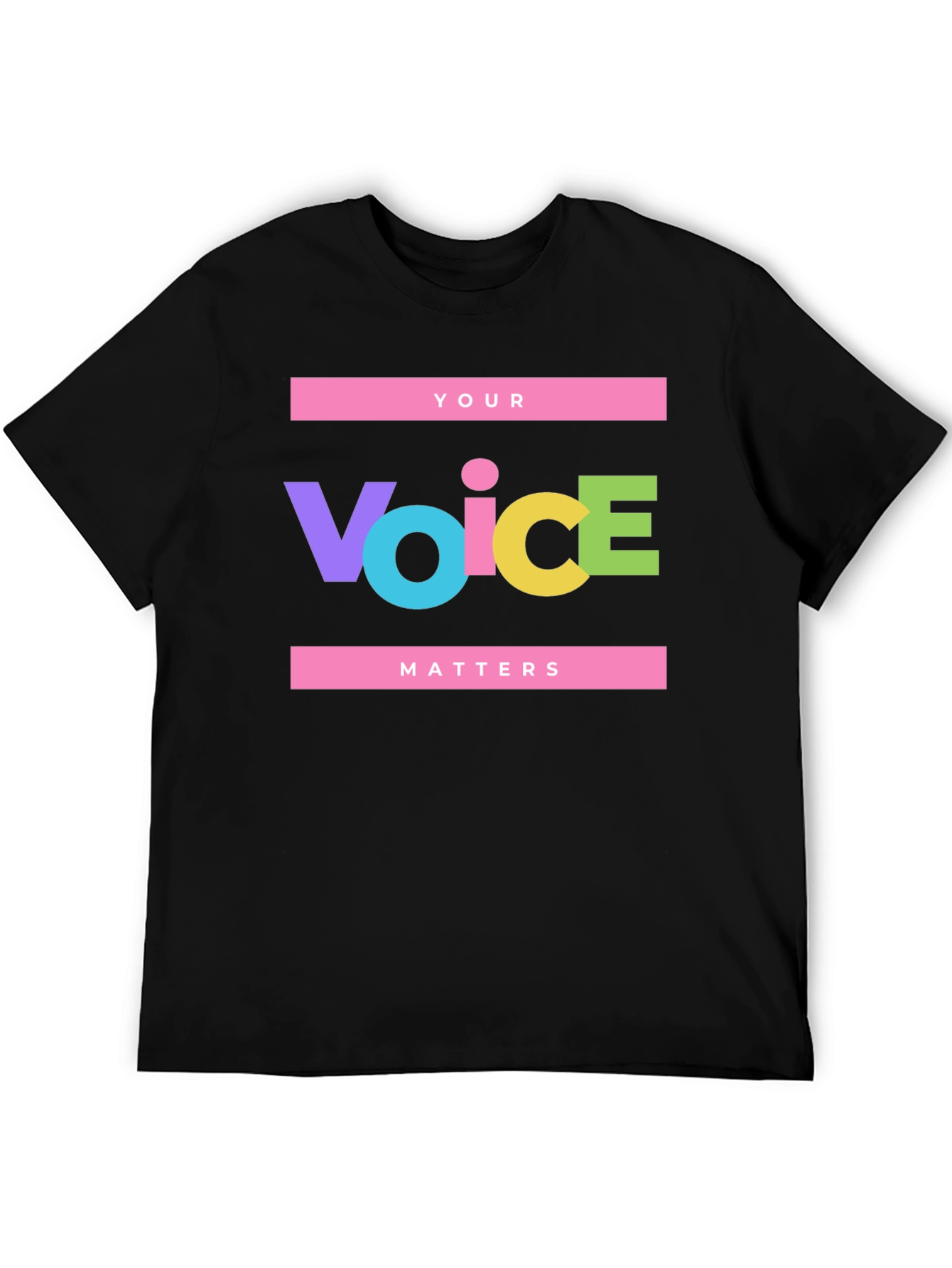Your Voice Matters Statement T-Shirt