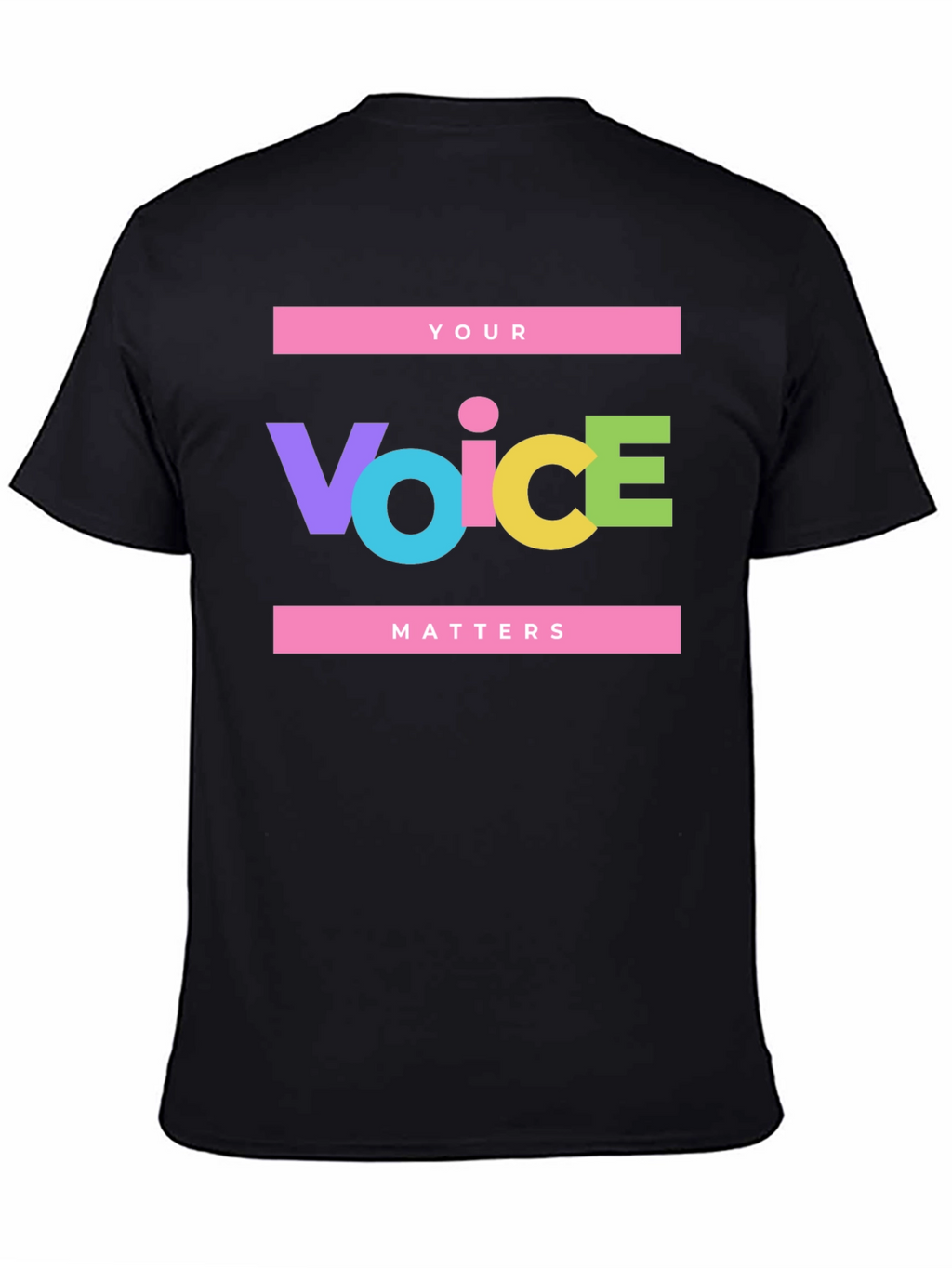 Your Voice Matters Statement T-Shirt