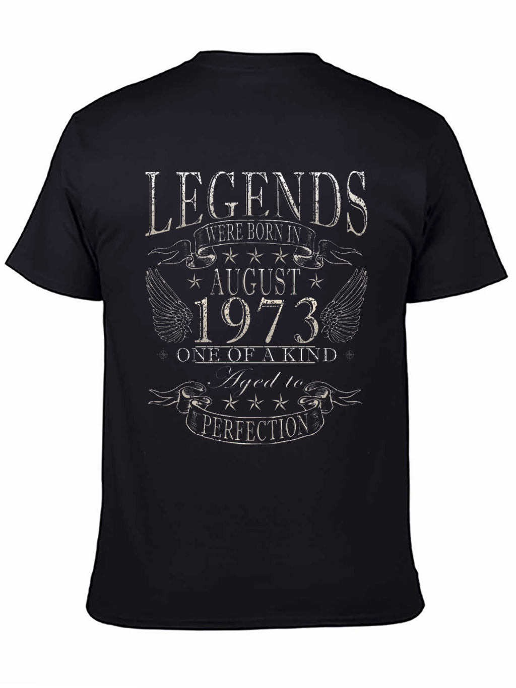 Legends August 1973 Birthday T-Shirt