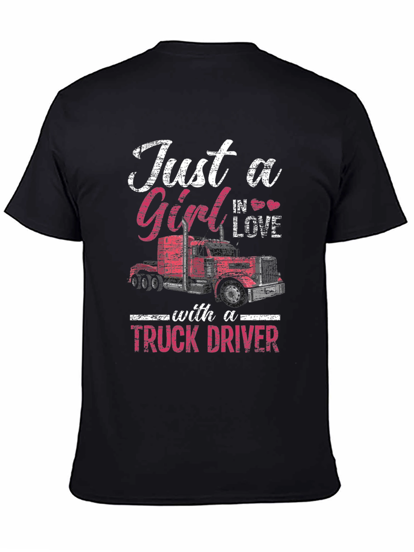 Truck Driver Girls Love T-Shirt