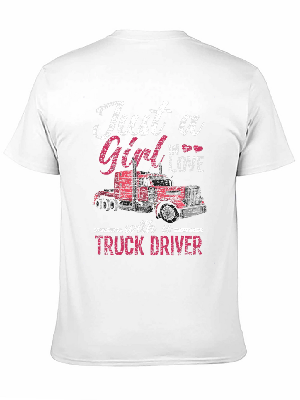 Truck Driver Girls Love T-Shirt