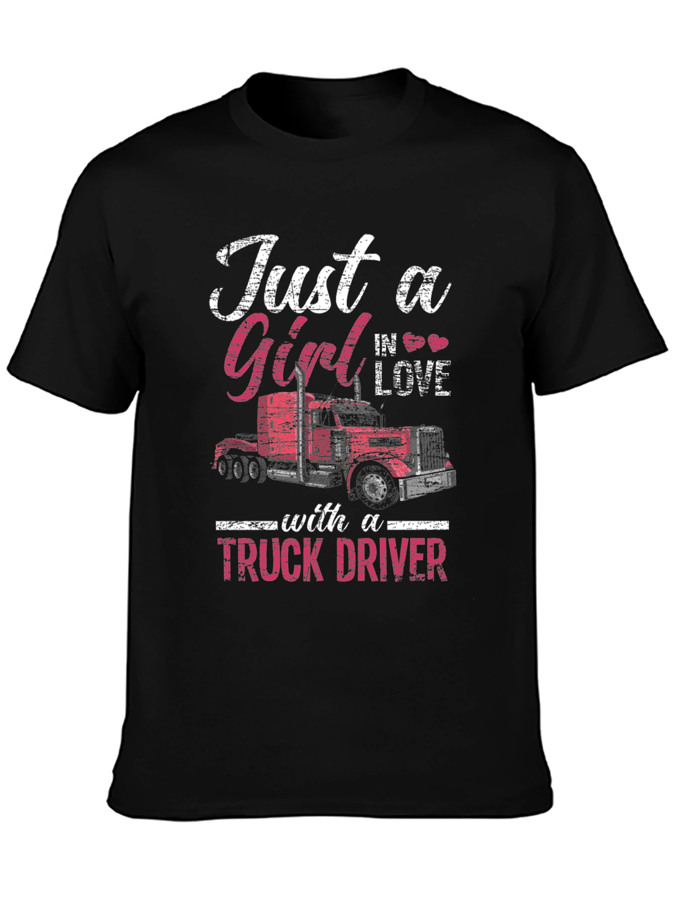 Truck Driver Girls Love T-Shirt