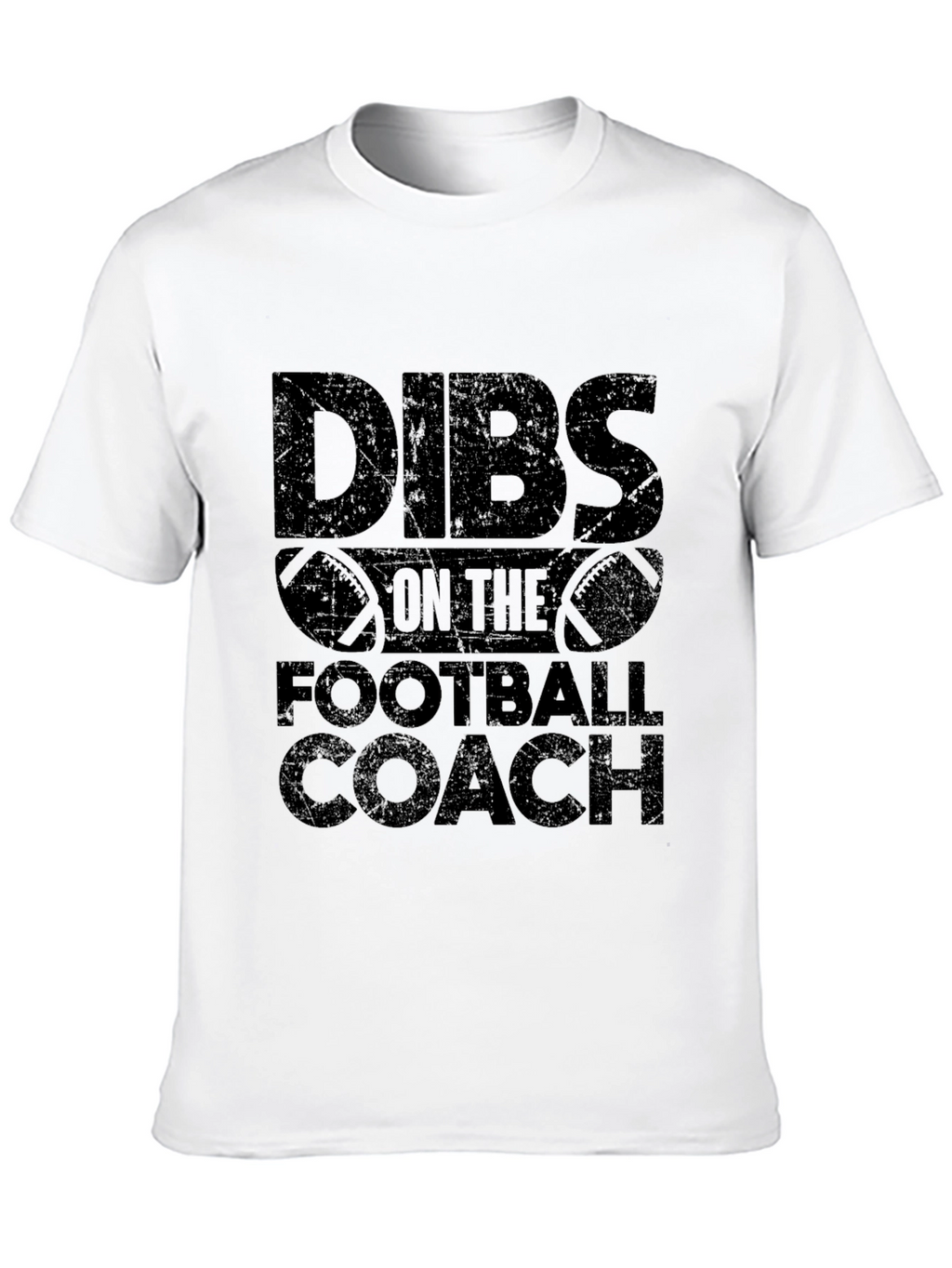 Dibs on The Football Coach Funny Graphic T-Shirt