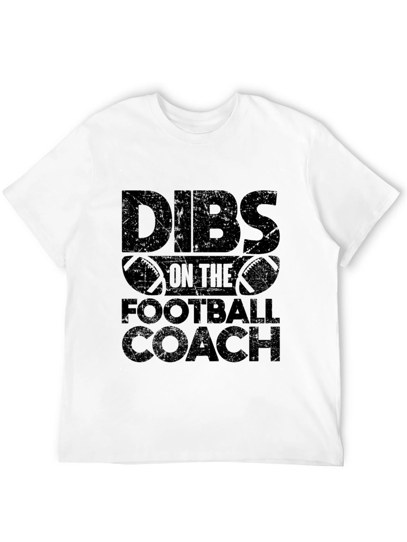 Dibs on The Football Coach Funny Graphic T-Shirt