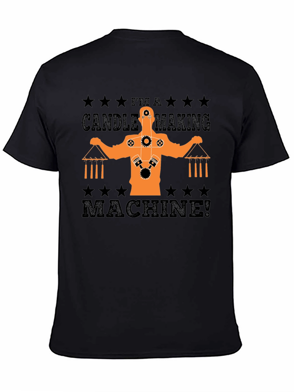 Candle Making Machine T-Shirt Funny Gift