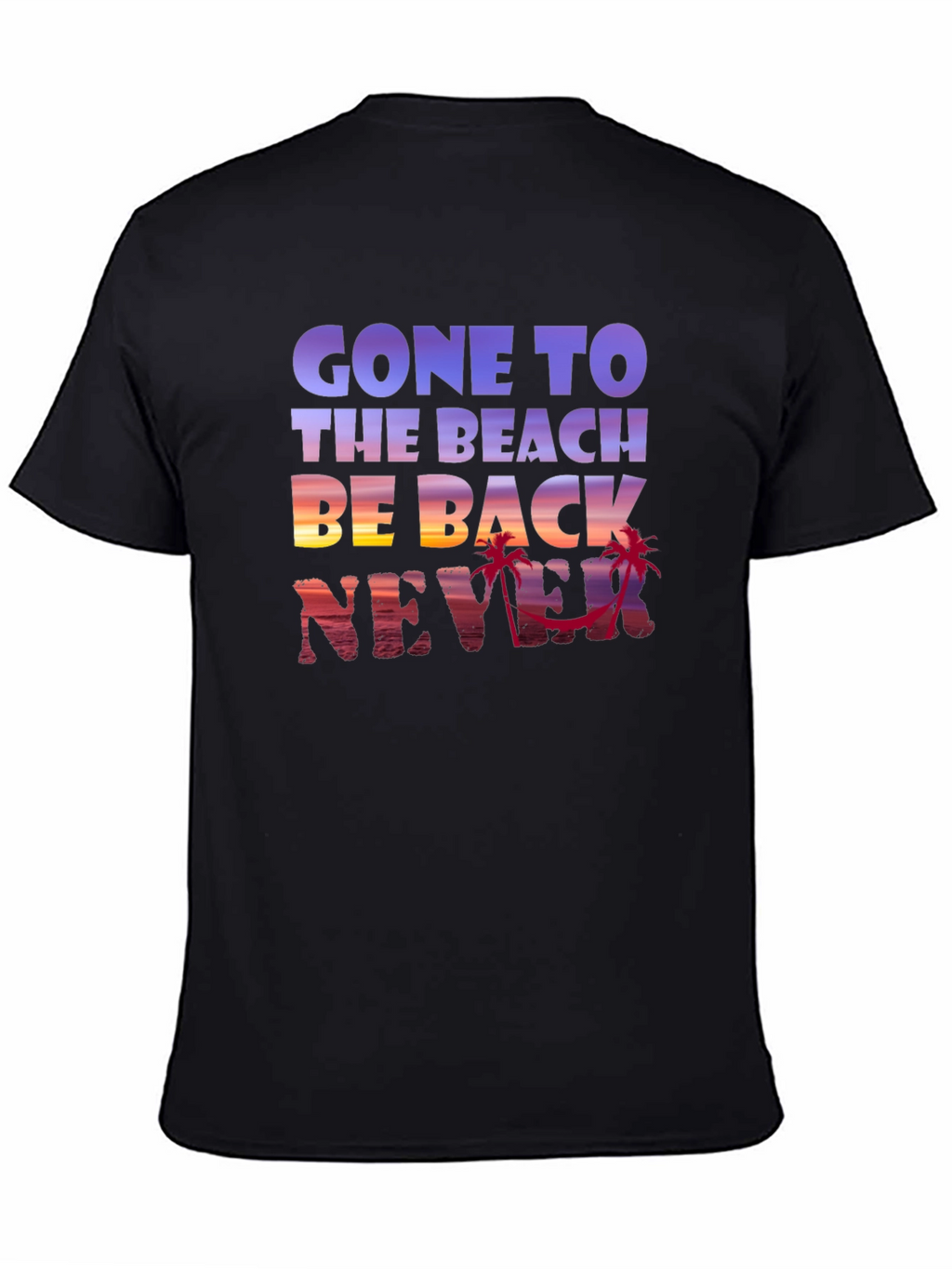 Gone to the Beach Graphic Tee - Never Back!