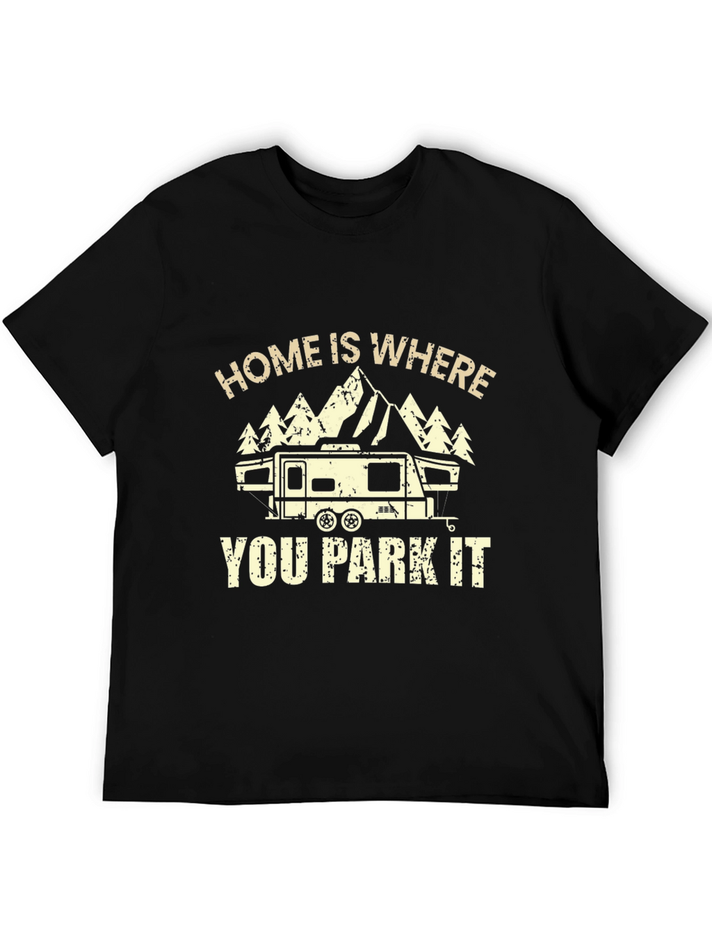 Home Is Where You Park It RV Camping T-Shirt