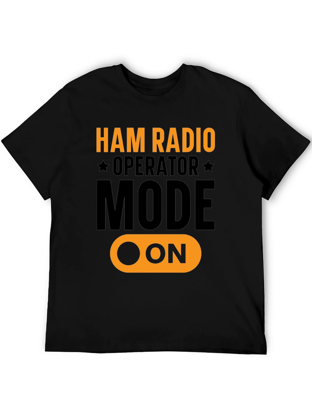 Ham Radio Operator Mode ON T-Shirt