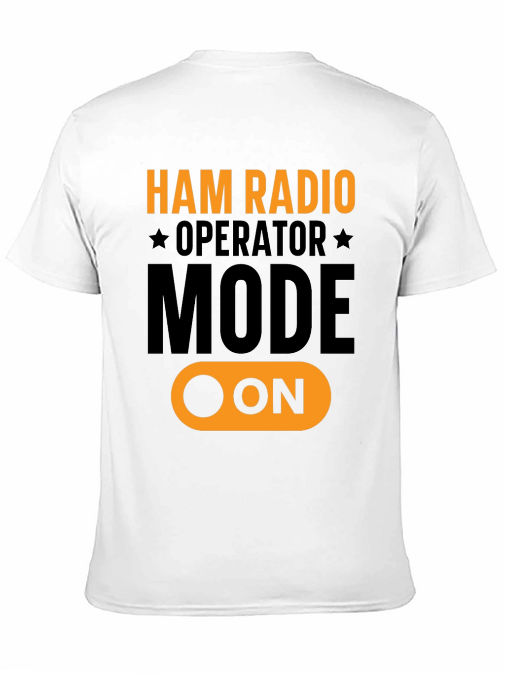Ham Radio Operator Mode ON T-Shirt