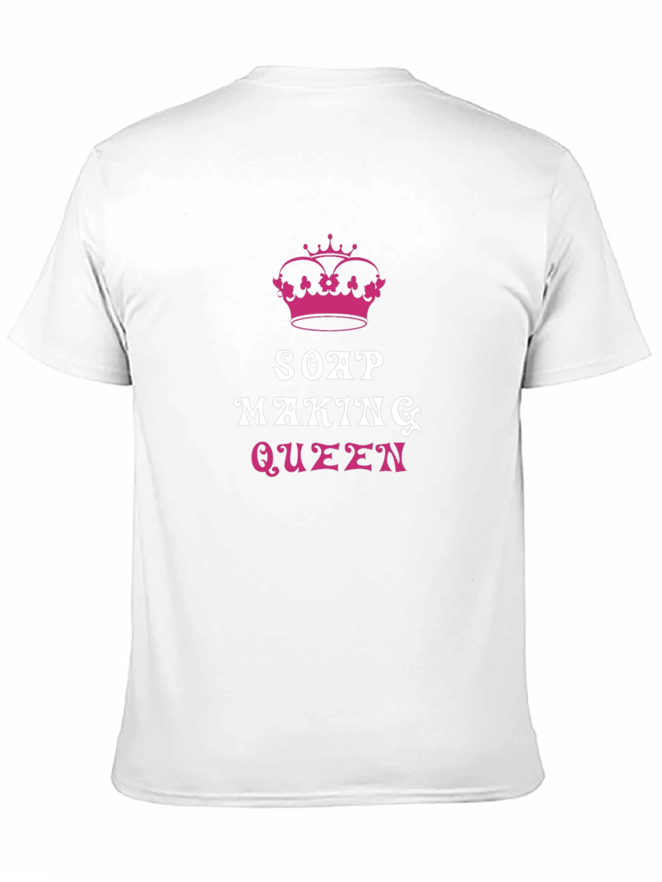 Soap Making Queen T-Shirt