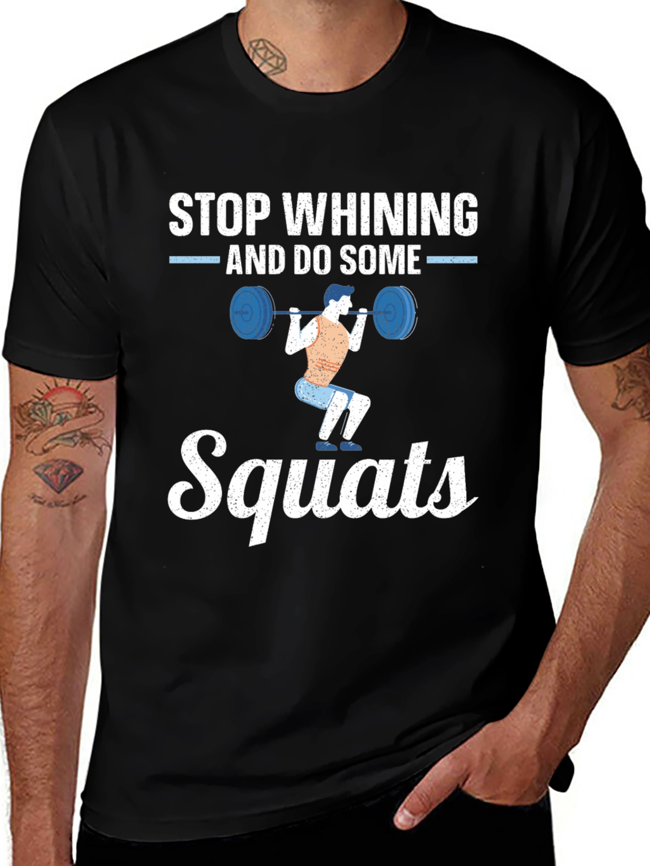 Stop Whining Squats Graphic Tee
