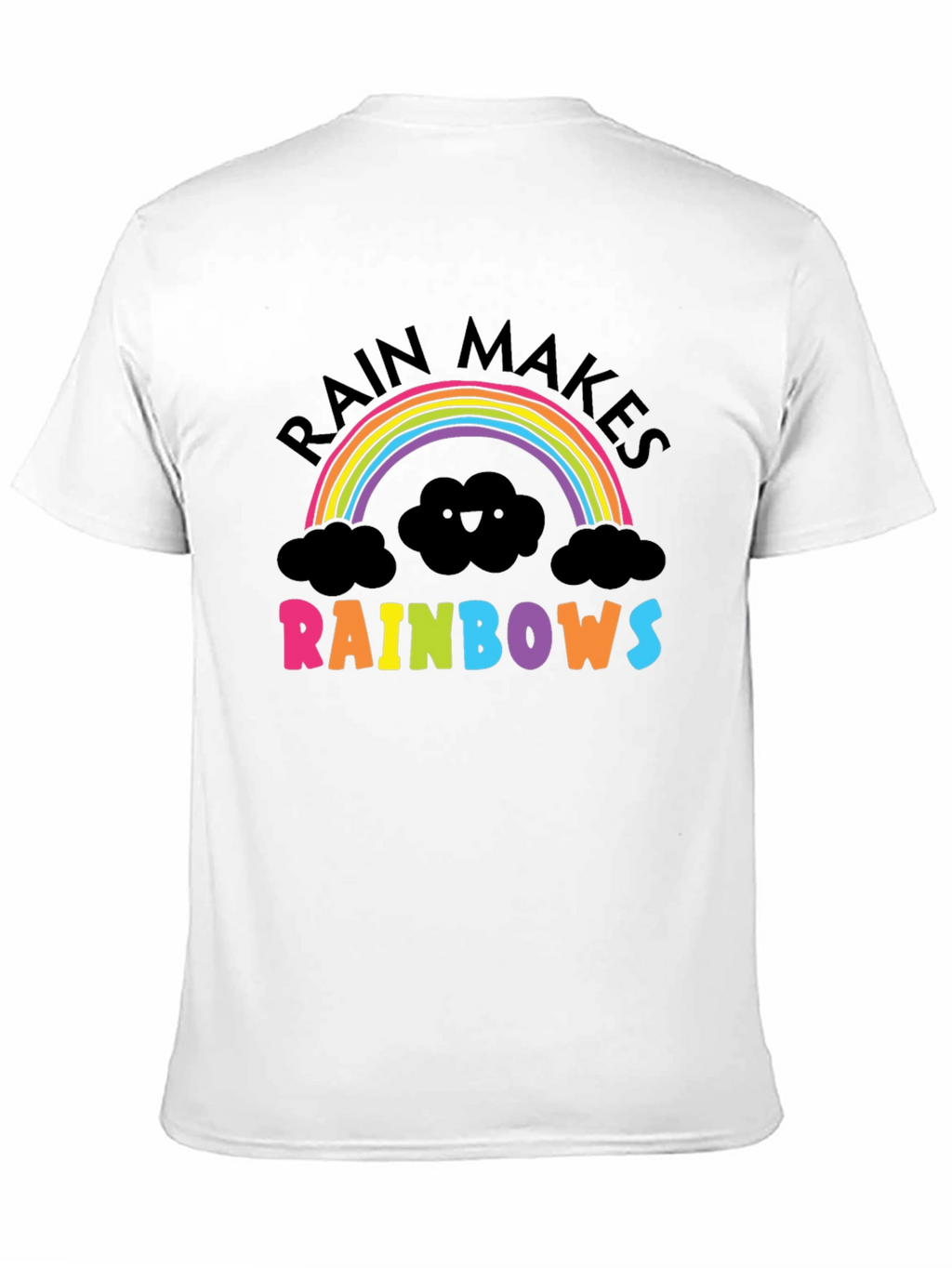 Rain Makes Rainbows Graphic T-Shirt