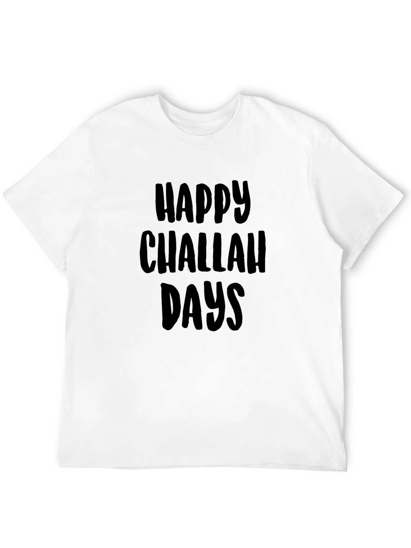Happy Challah Days T-Shirt