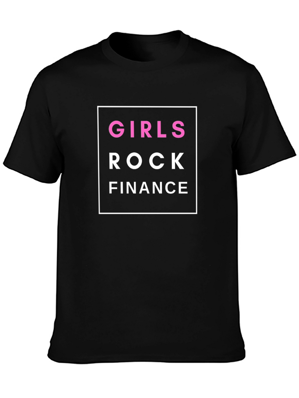Girls Rock Finance T-Shirt