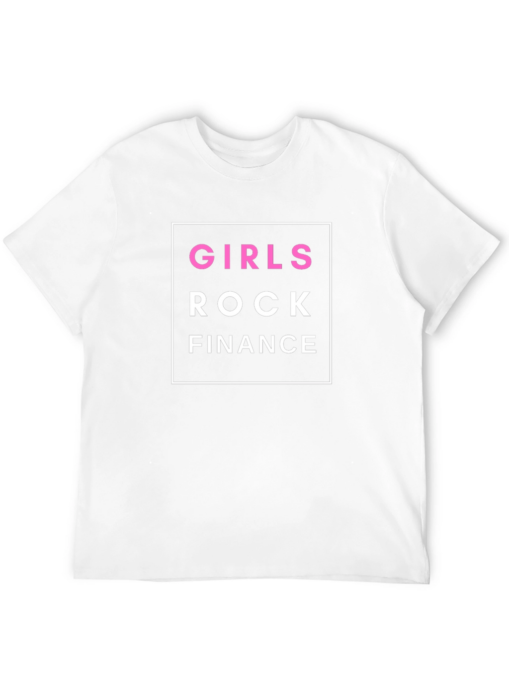 Girls Rock Finance T-Shirt