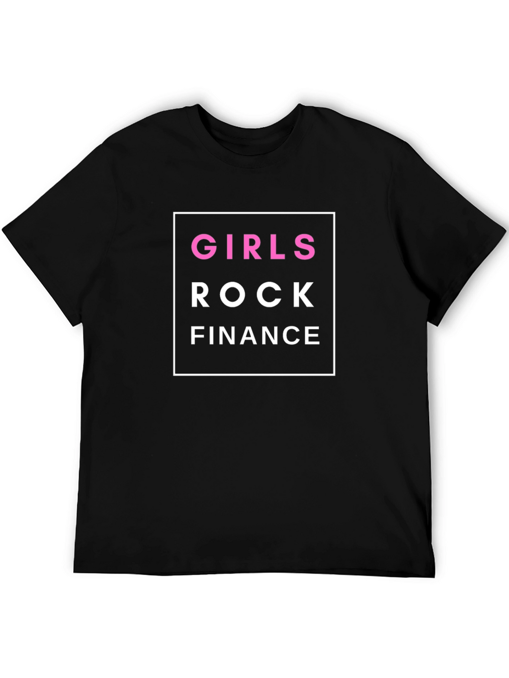 Girls Rock Finance T-Shirt