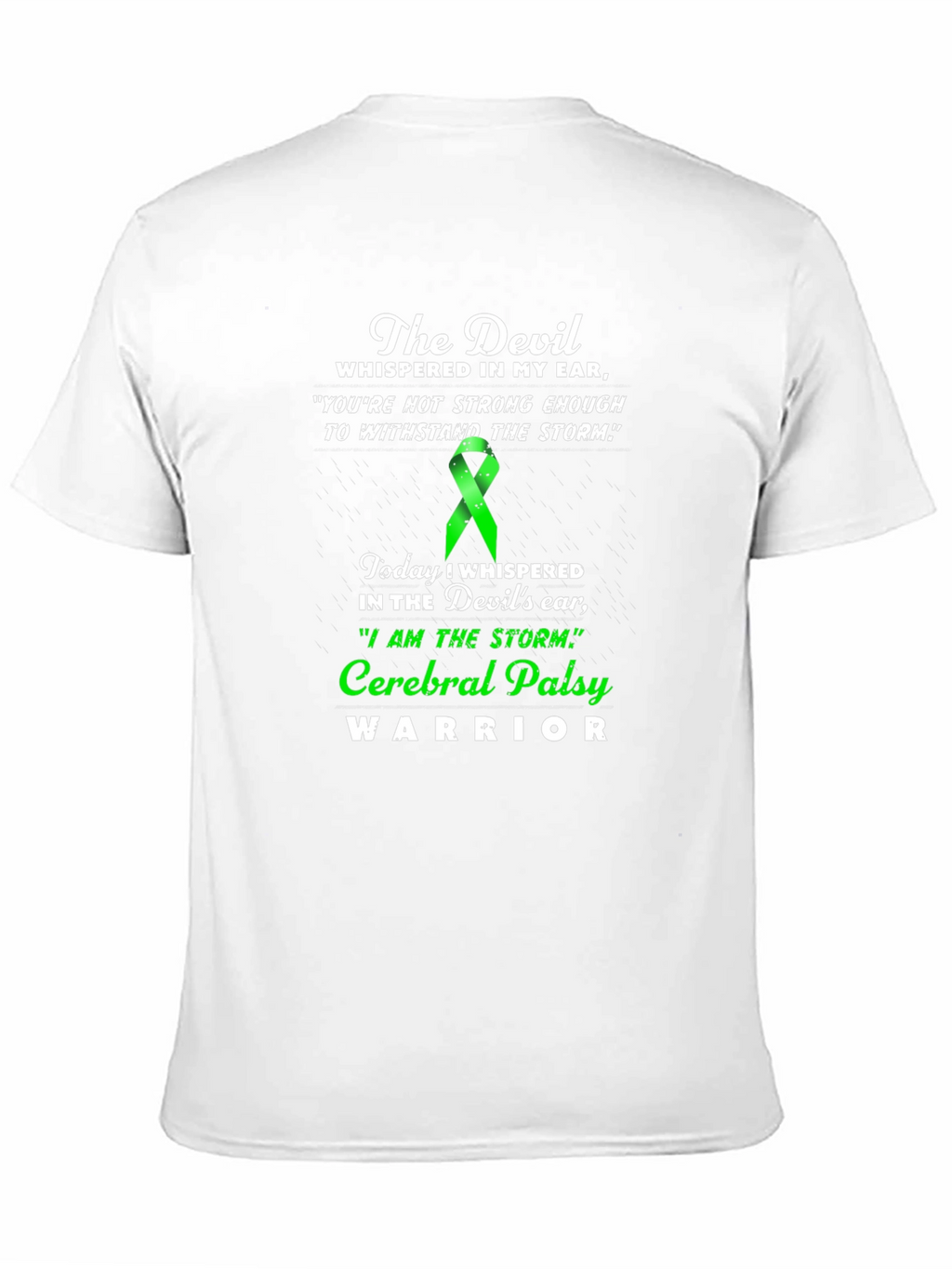 Cerebral Palsy Warrior T-Shirt - Devil Whispered Quote