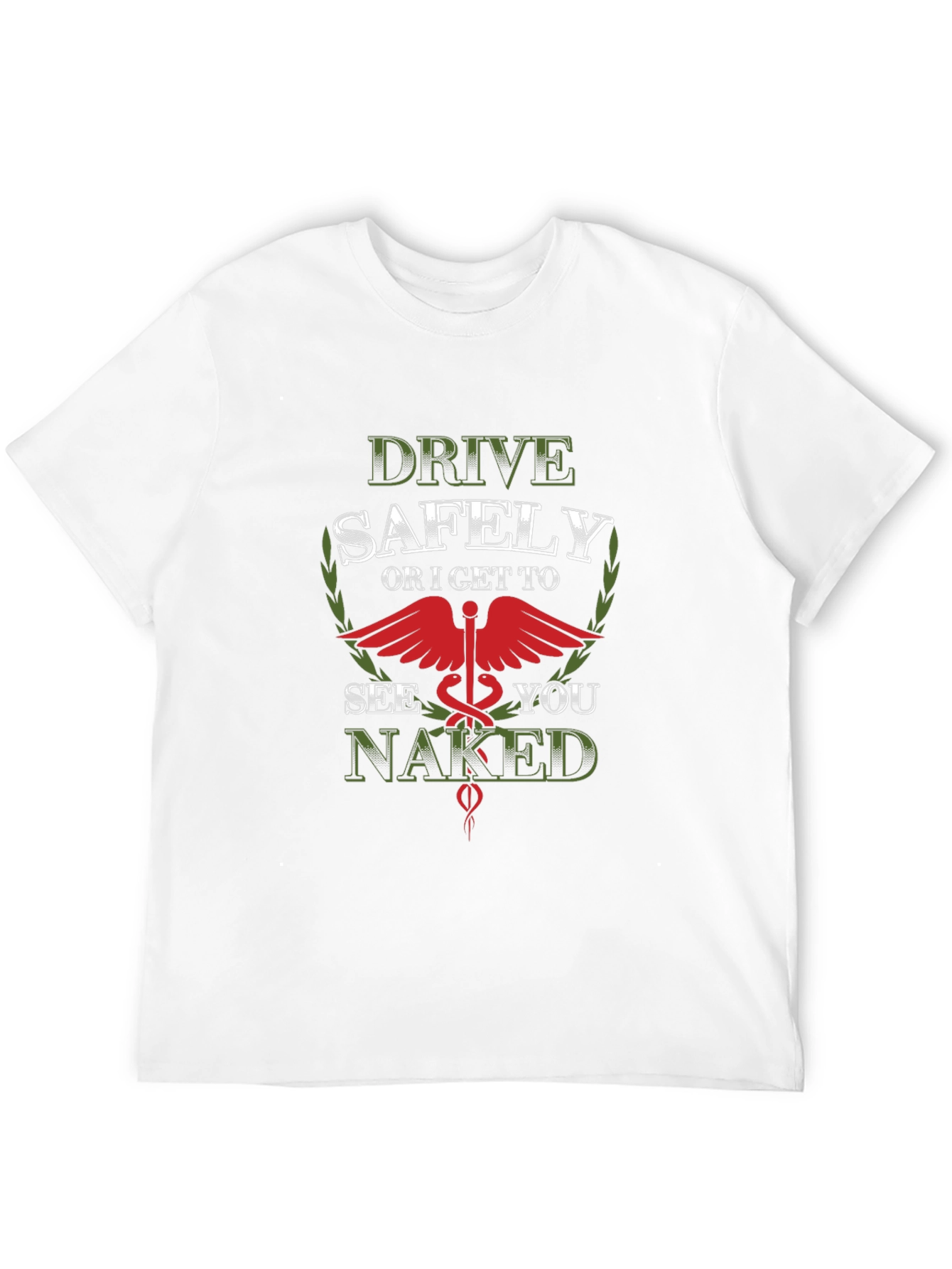 Drive Safely See You Naked T-Shirt