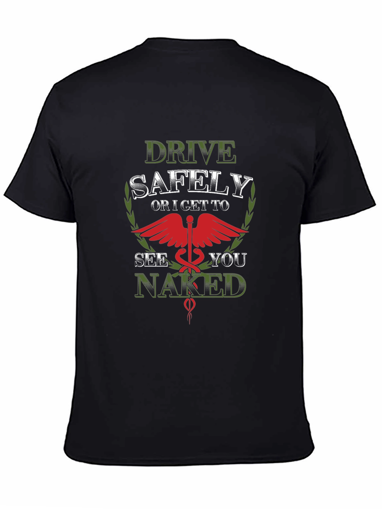 Drive Safely See You Naked T-Shirt