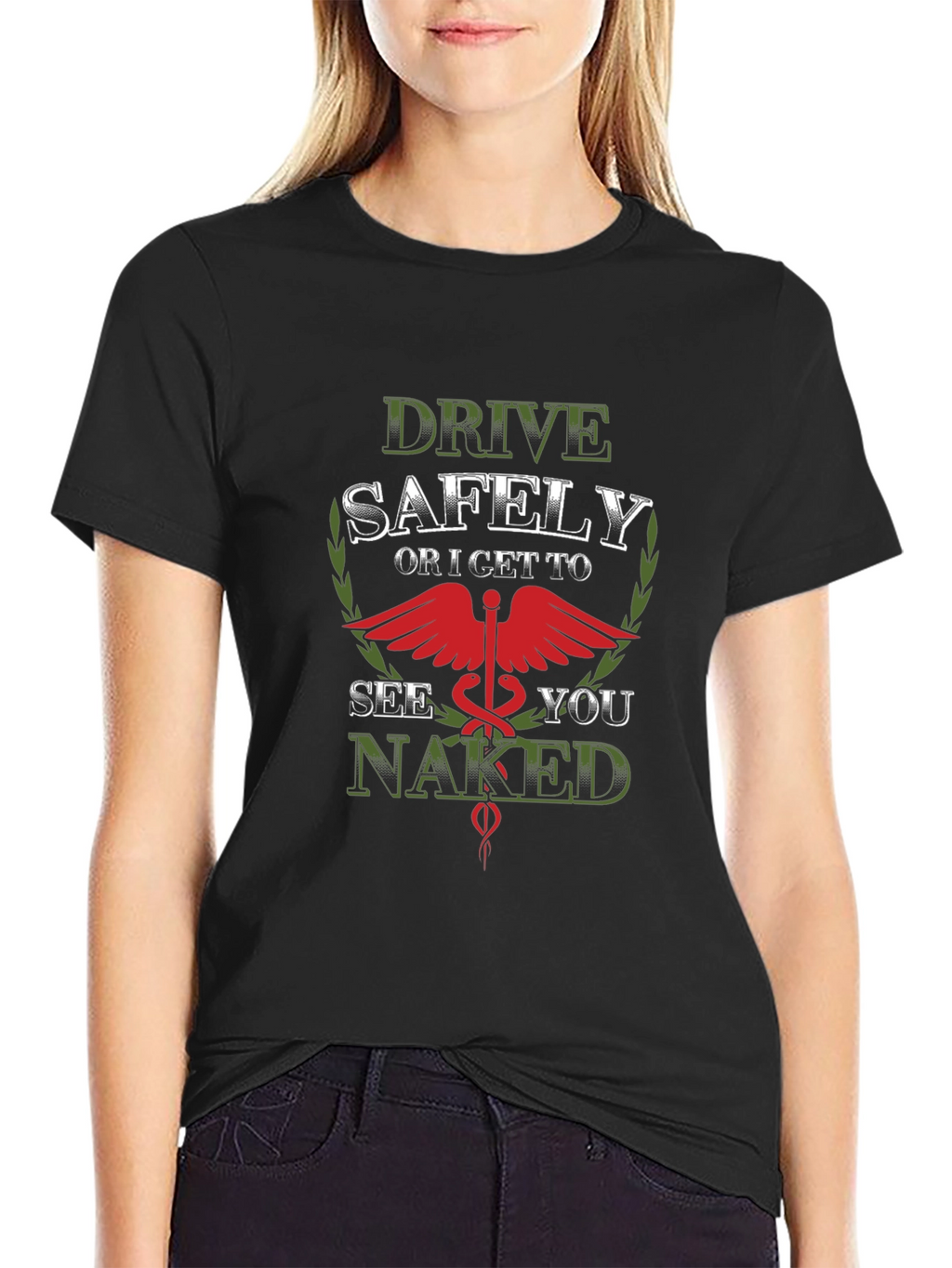 Drive Safely See You Naked T-Shirt