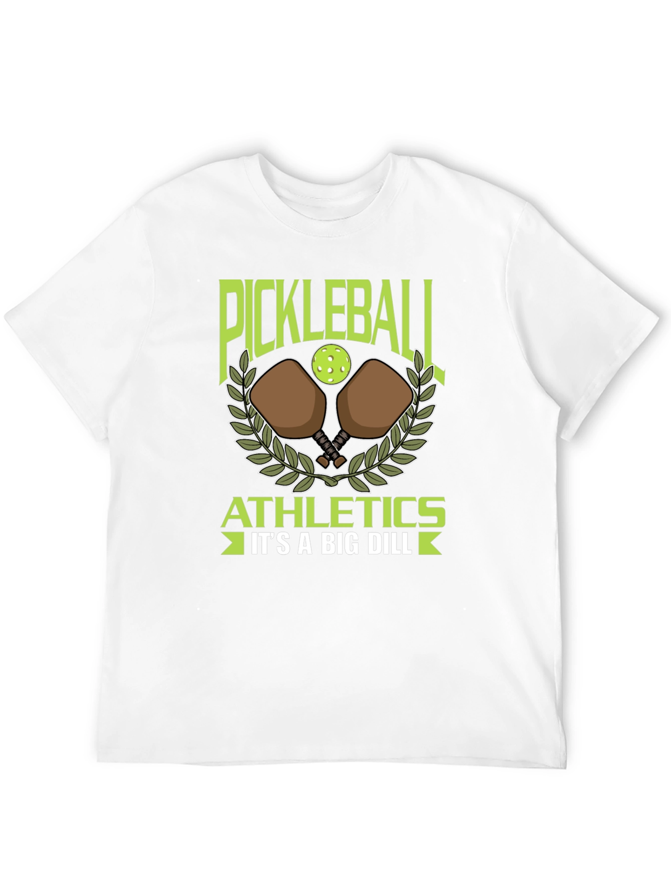 Pickleball Athletics T-Shirt - Its a Big Dill