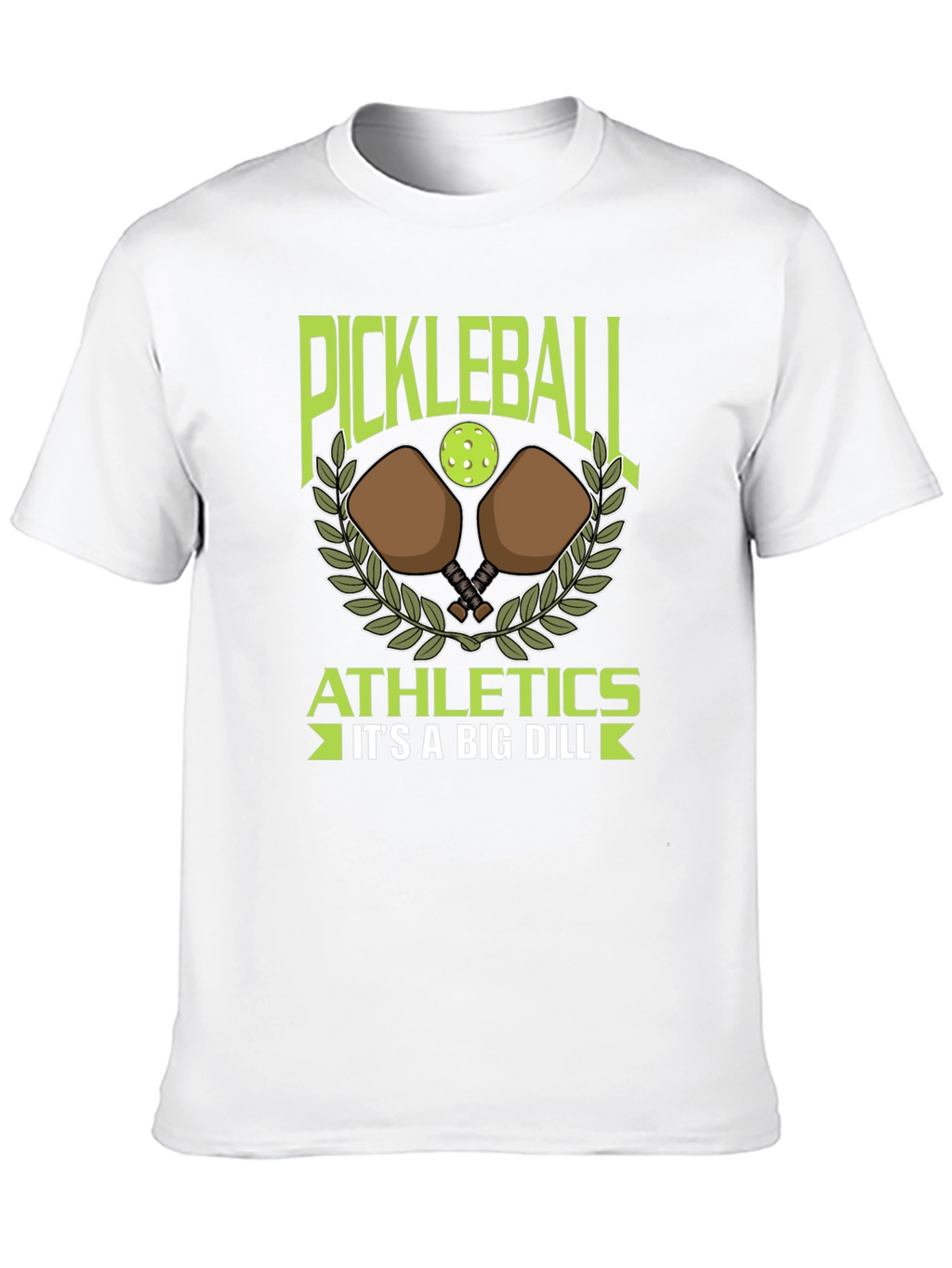 Pickleball Athletics T-Shirt - Its a Big Dill